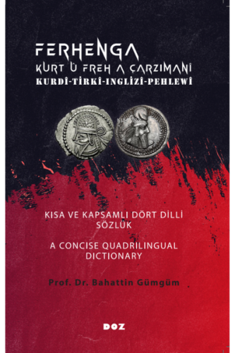 Ferhenga Kurt û Freh a Çarzimanî;Kurdi-Tirki-İnglizi-Pehlewi | Bahatti