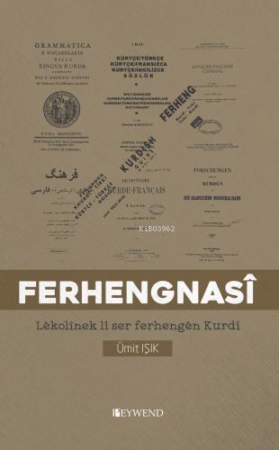 Ferhengnasî | Ümit Işıklı | Peywend