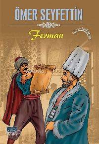 Ferman | Ömer Seyfettin | Parıltı Yayıncılık