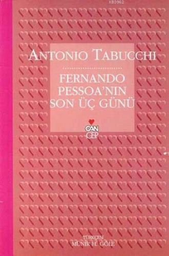 Fernando Pessoa'nın Son Üç Günü | Antonio Tabucchi | Can Yayınları