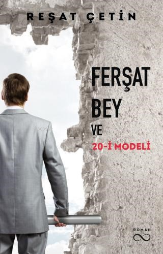 Ferşat Bey ve 20-İ Modeli | Reşat Çetin | Bengisu Yayınları