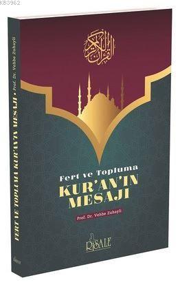 Fert ve Topluma Kur'an'ın Mesajı | Vehbe Zuhaylî | Risale Yayınları