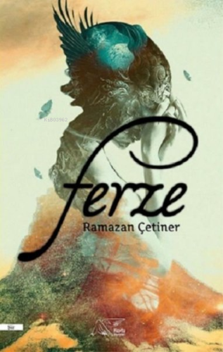 Ferze | Ramazan Çetiner | Kuytu Yayınevi