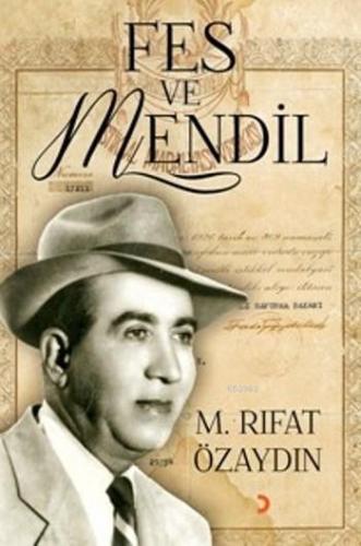 Fes ve Mendil | M.Rıfat Özaydın | Cinius Yayınları