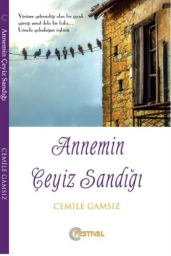 Festival | Cemile Gamsız | Festival Yayıncılık