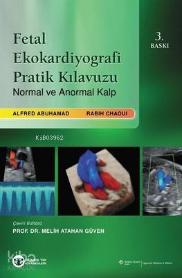 Fetal Ekokardiyografi Pratik Kılavuzu | Alfred Abuhamad | Güneş Tıp Ki