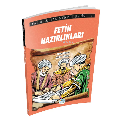 Fetih Hazırlıkları - Fatih Sultan Mehmet Serisi | Adem Özbay | Maviçat