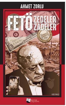 Fetözedeler Fetözadeler | Ahmet Zorlu | Karina Kitap