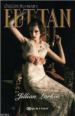 Fettan | Jillian Larkin | Epsilon Yayınevi