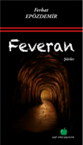 Feveran | Ferhat Epözdemir | Yeşil Elma Yayıncılık