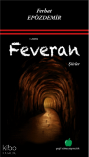 Feveran | Ferhat Epözdemir | Yeşil Elma Yayıncılık