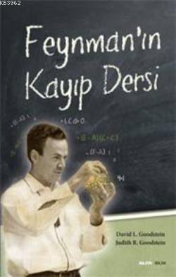 Feynmanın Kayıp Dersi | Richard P. Feynman | Alfa Basım Yayım Dağıtım