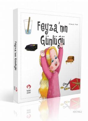 Feyza'nın Günlüğü | Ahmed Pakalın | Çamlıca Çocuk Yayınları