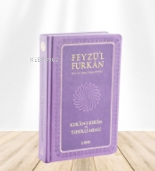 Feyzü'l Furkân Kur'ân-ı Kerîm ve Tefsirli Meali | Hasan Tahsin Feyizli