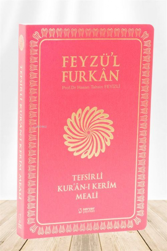 Feyzü'l Furkân Tefsirli Kur'ân-ı Kerîm Meali | Hasan Tahsin Feyizli | 