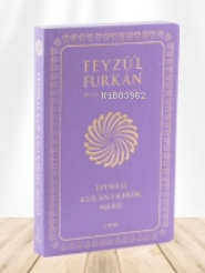 Feyzü'l Furkân Tefsirli Kur'ân-ı Kerîm Meali | Hasan Tahsin Feyizli | 