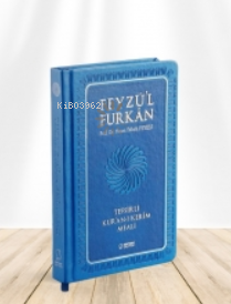 Feyzü'l Furkân Tefsirli Kur'ân-ı Kerîm Meali | Hasan Tahsin Feyizli | 