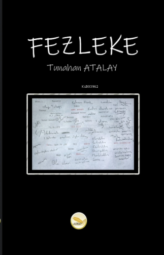 Fezleke | Tunahan Atalay | Simer Yayıncılık