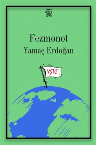 Fezmonot | Yamaç Erdoğan | Luna Yayınları