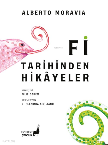 Fi Tarihinden Hikâyeler | Alberto Moravia | Everest Yayınları