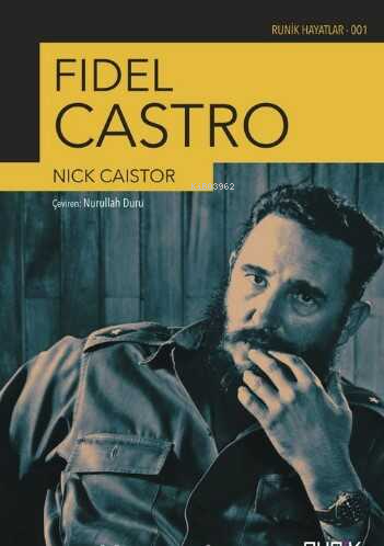 Fidel Castro | Nick Caistor | Runik Kitap