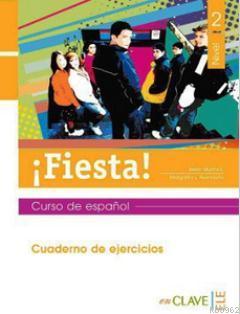 Fiesta! 2 Cuaderno de Ejercicios (Çalışma Kitabı) 13-15 Yaş İspanyolca