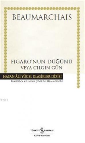 Figaro'nun Düğünü veya Çılgın Gün | Pierre Beaumarchais | Türkiye İş B