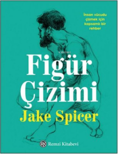 Figür Çizimi | Jake Spicer | Remzi Kitabevi