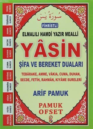 Fihristli Türkçe Okunuş ve Manalı Yasin; (Yas-113/P16) | Arif Pamuk | 