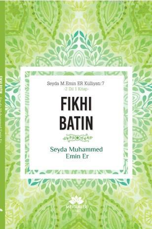 Fıkhı Batın | Seyda Muhammed Emin Er | Mevsimler Kitap