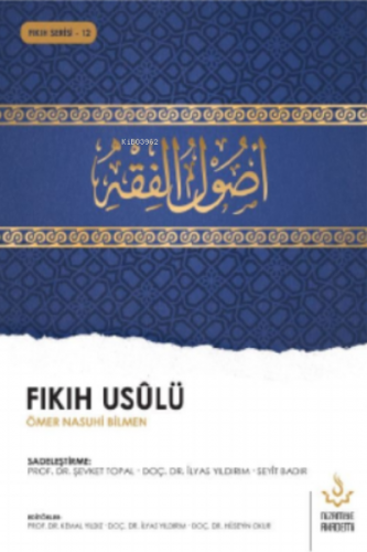 Fıkıh Usûlü | Ömer Nasuhi Bilmen | Nizamiye Akademi Yayınları