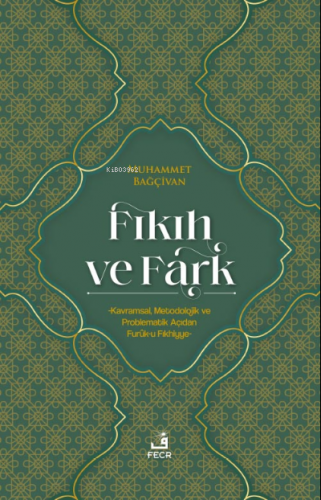 Fıkıh ve Fark | Muhammet Bağçivan | Fecr Yayınları