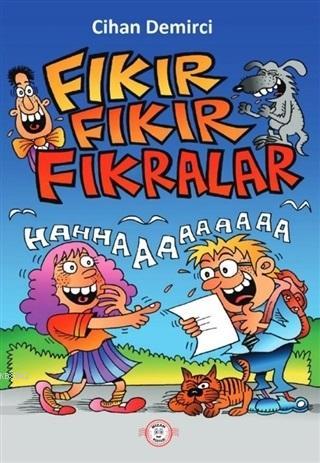 Fıkır Fıkır Fıkralar | Cihan Demirci | Mizah Postası