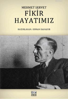 Fikir Hayatımız | Osman Bahadır | Anahtar Kitaplar