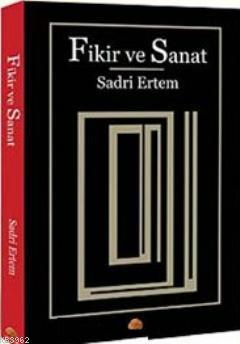 Fikir ve Sanat | Sadri Ertem | Salkımsöğüt Yayınevi