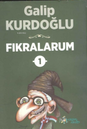 Fıkralarum 1 - Karadeniz Fıkraları | Galip Kurdoğlu | Kültür Ajans Yay