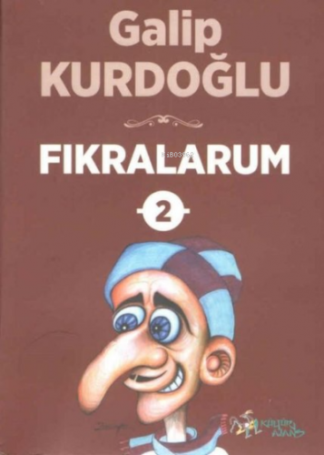 Fıkralarum 2 - Karadeniz Fıkraları | Galip Kurdoğlu | Kültür Ajans Yay