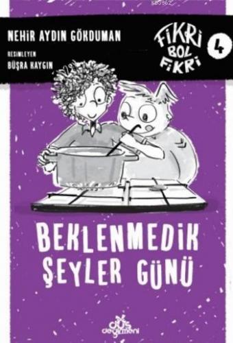 Fikri Bol Fikri 4; Beklenmedik Şeyler Günü | Nehir Aydın Gökduman | Dü