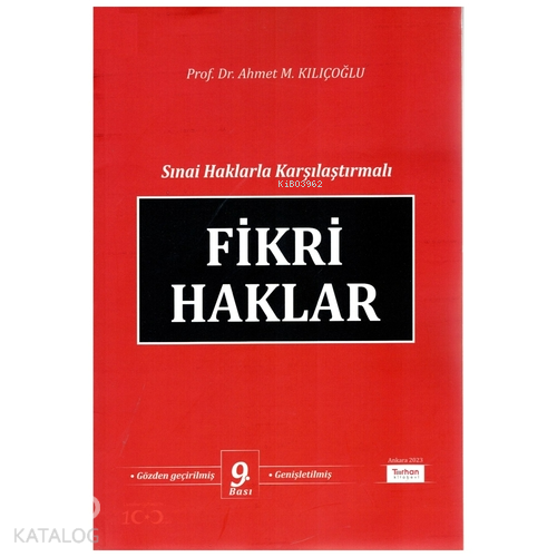 Fikri Haklar | Ahmet M. Kılıçoğlu | Turhan Kitabevi