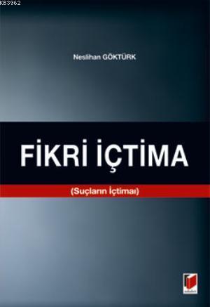 Fikri İçtima | Neslihan Göktürk | Adalet Yayınevi