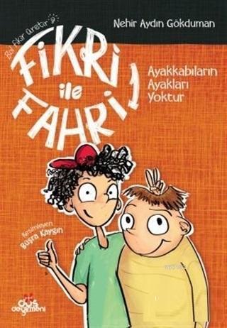 Fikri ile Fahri 1 - Ayakkabıların Ayakları Yoktur | Nehir Aydın Gökdum