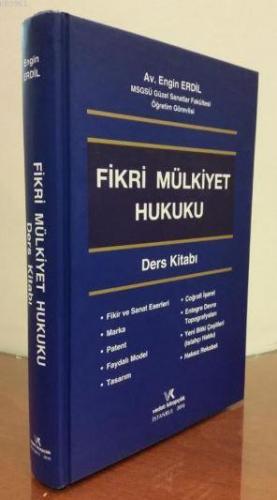 Fikri Mülkiyet Hukuku ( Ders Kitabı ) | Engin Erdil | Vedat Kitapçılık