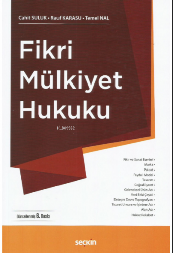 Fikri Mülkiyet Hukuku | Cahit Suluk | Seçkin Yayıncılık