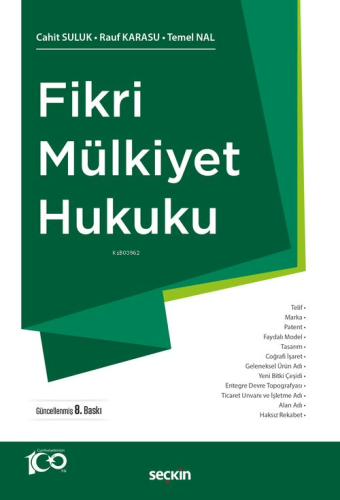 Fikri Mülkiyet Hukuku | Rauf Karasu | Seçkin Yayıncılık