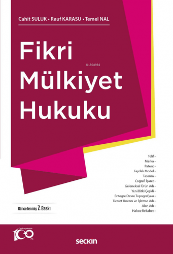 Fikri Mülkiyet Hukuku | Cahit Suluk | Seçkin Yayıncılık