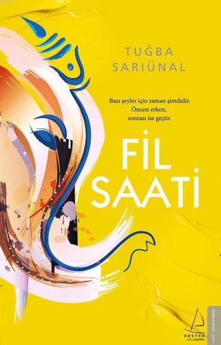 Fil Saati | Tuğba Sarıünal | Destek Yayınları