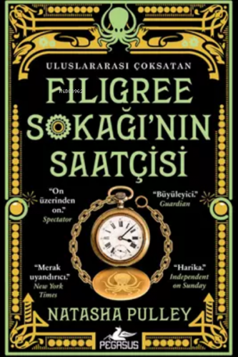 Filigree Sokağı’nın Saatçisi | Natasha Pulley | Pegasus Yayıncılık