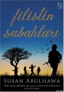 Filistin Sabahları | Susan Abulhawa | Everest Yayınları