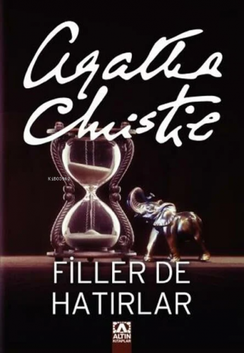 Filler de Hatırlar | Agatha Christie | Altın Kitaplar