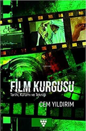 Film Kurgusu | Cem Yıldırım | Urzeni Yayıncılık